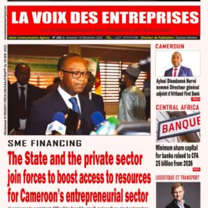 N°200 du journal La Voix Des Entreprises du Vendredi 19 Decembre 2025.